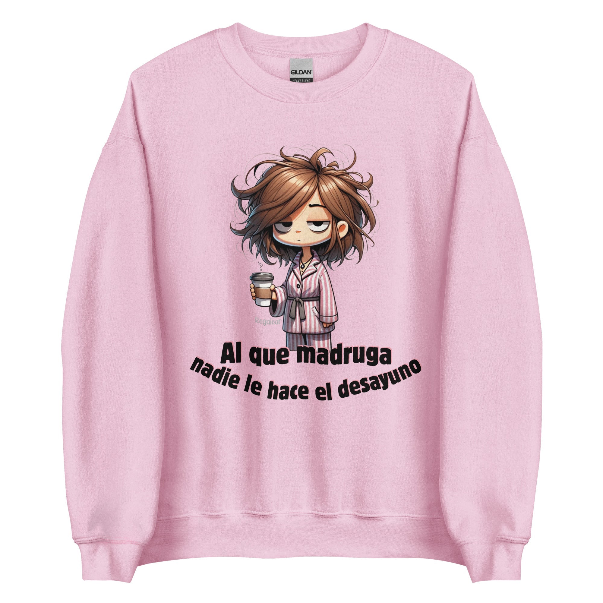 Sudadera Al que madruga